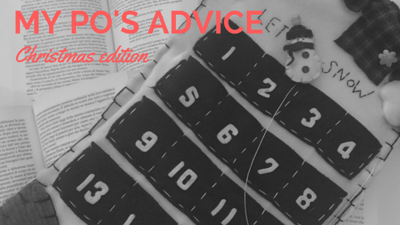 Po’s Advice: Christmas edition 2017